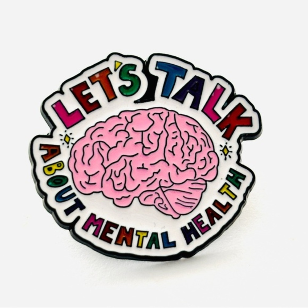 Let's Talk About Mental Health Enamel Pin, NWT
